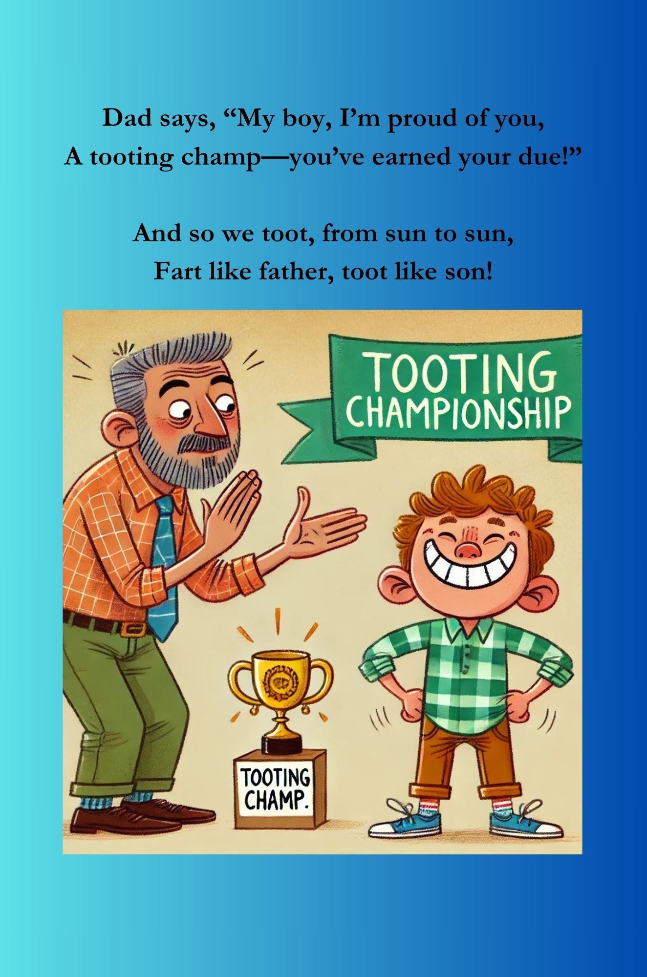 17.2 Fart Like Father, Toot Like Son! Order on Amazon if you have Prime