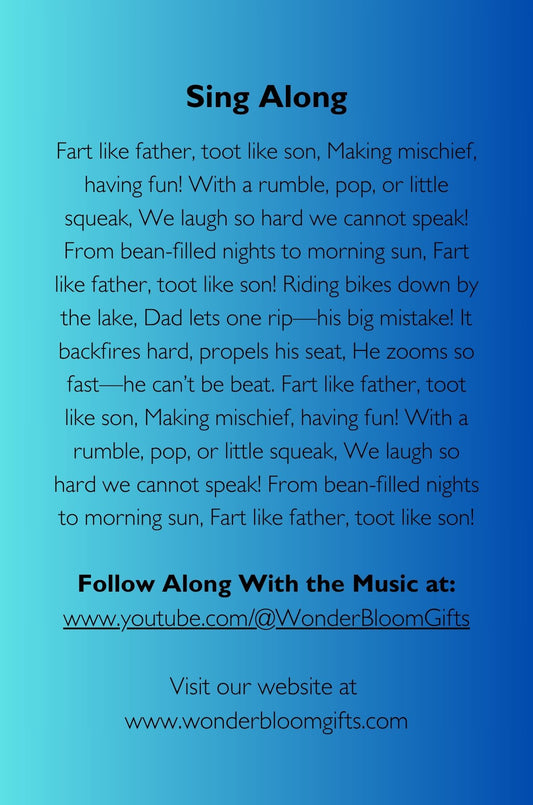 17.2 Fart Like Father, Toot Like Son!   Order on Amazon if you have Prime